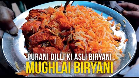 ORIGINAL MUGHLAI BIRYANI OF PURANI DILLI Chicken Biryani For Rs 50