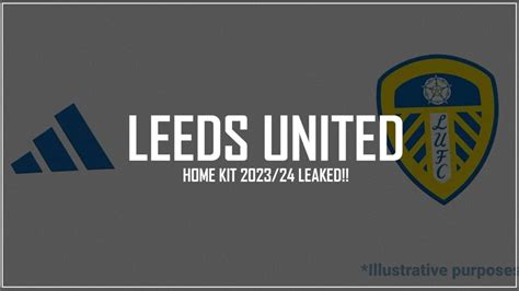 Leeds United home kit for 2023-24 season LEAKED!