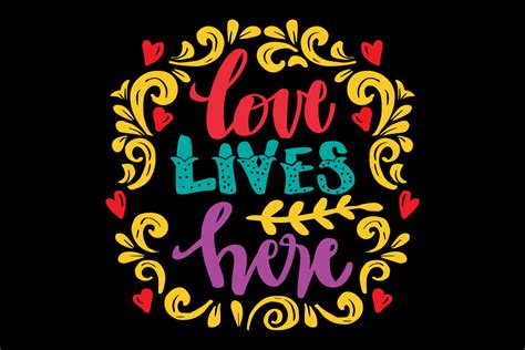 Love Lives Here Hand Lettering Graphic By Han Dhini · Creative Fabrica