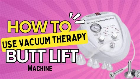 How To Use Vacuum Therapy Butt Lift Machine YouTube