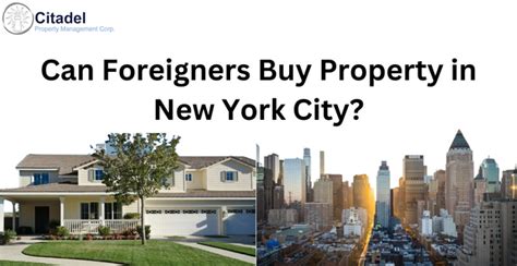 Can Foreigners Buy Property In New York City