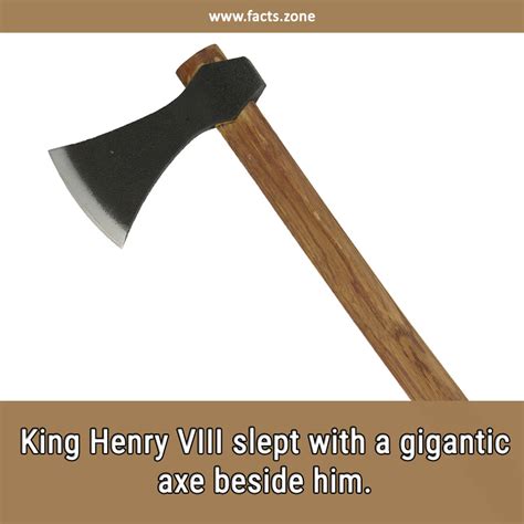 King Henry Viii Slept With A Gigantic Axe Beside Him • Facts Zone