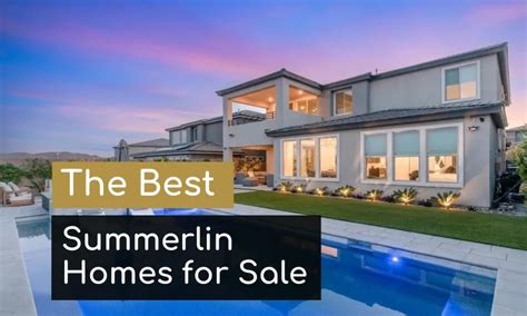 Explore the Best Summerlin Homes for Sale in Las Vegas