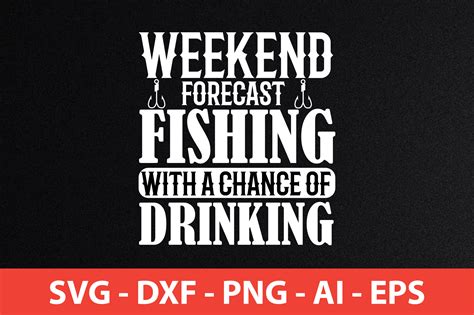 Weekend Forecast Fishing With A Chance Of Graphic By Crafty Bundle