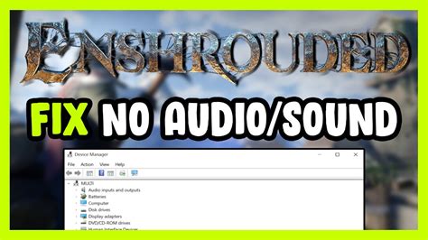 How To Fix Enshrouded No Audio Sound Not Working Youtube