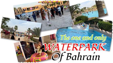 Lost Paradise Of Dilmun Water Park In Bahrain Mbm Vlogs Youtube