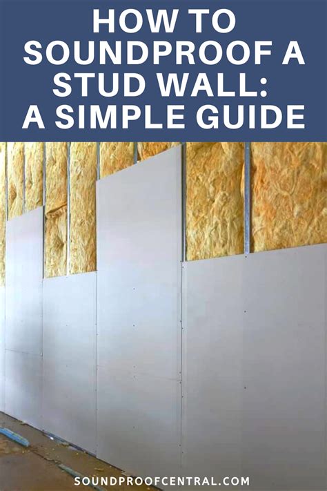 Simple Guide To Soundproofing A Stud Wall