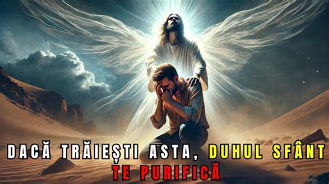 Cum Te Purific Dumnezeu Prin Duhul Sf Nt Scriptura Biblia I Isus