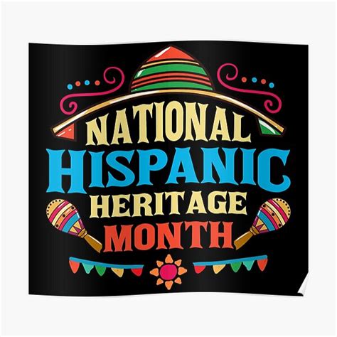 National Hispanic Heritage Month Posters | Redbubble