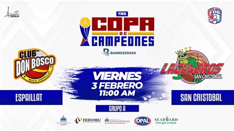 Copa De Campeones Tbs Juego Don Bosco Espaillat Vs Laguneros