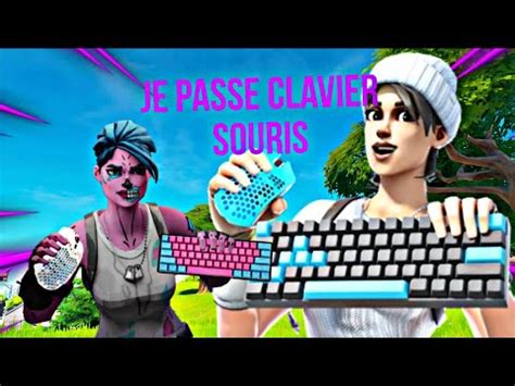 Je Commence Clavier Souris Sur Fortnite YouTube