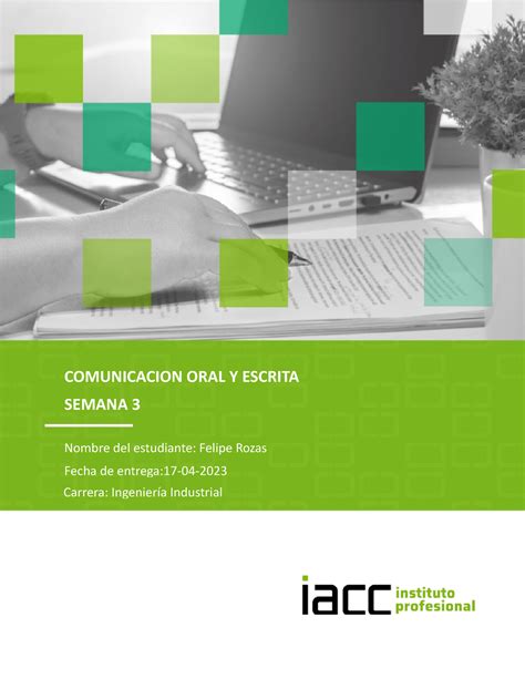 Comunicacion Oral Y Escrita Felipe Rozas S3 Comunicacion Oral Y Escrita Semana 3 Nombre Del