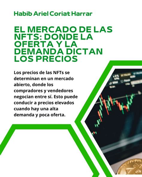 Habib Ariel Coriat Harrar El Mercado De Las NFTs Donde La Oferta Y La