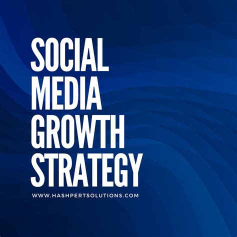 Social Media Growth Strategy - Hashpert Solutions