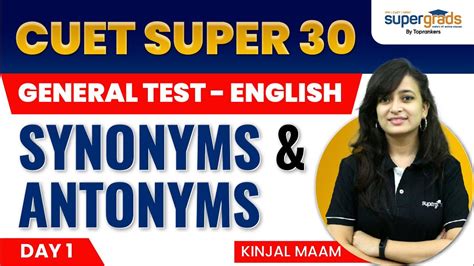 CUET English Language Test Preparation Synonyms And Antonyms For CUET