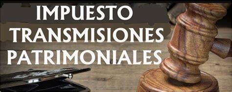 Qu Pasa Si No Pago El Impuesto De Transmisiones Patrimoniales