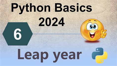 Class 06 How To Find Leap Year Using Two Diff Methods Python Basics Youtube