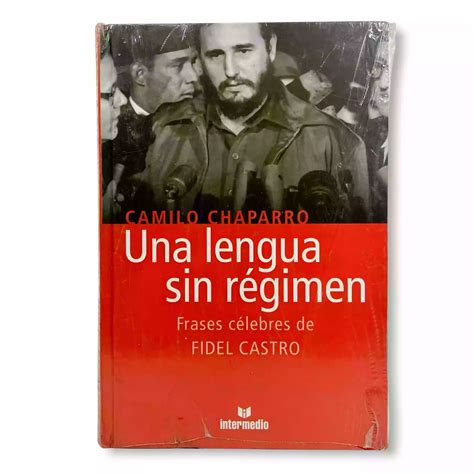 Introducir Imagen Frases Celebres De Fidel Castro Abzlocal Mx