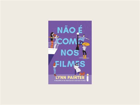 Leia O Livro N O Como Nos Filmes Escrito Por Lynn Painter