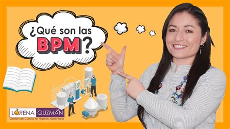 Qu Son Las Bpm Conoce Todo Sobre Las Buenas Practicas De Manufactura