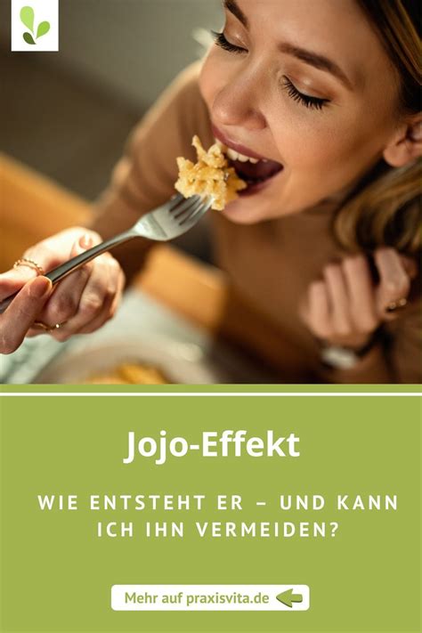 Jojo Effekt Wie Entsteht Er Und Kann Ich Ihn Vermeiden Jojo