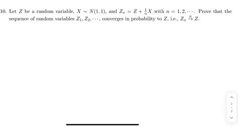 Solved Let Z ﻿be A Random Variable X∼n 1 1 ﻿and Zn Z 1nx