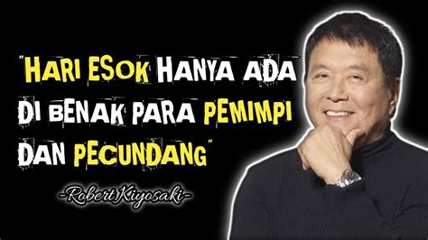 Motivasi Robert T Kiyosaki Kata Bijak Penuh Makna Inspirasi Sukses