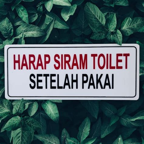 Jual Akrilik Papan Peringatan Harap Siram Toilet Setelah Pakai Shopee