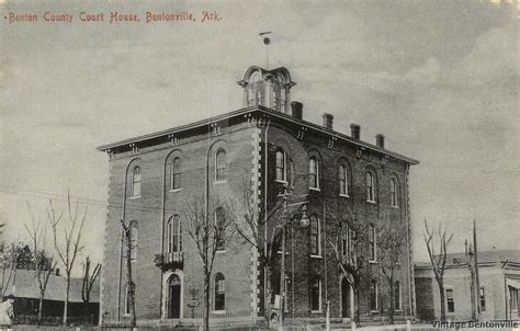 Benton County Courthouse History - Vintage Bentonville