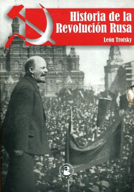 · Historia De La Revolución Rusa 2 Vols · Trotsky León Fundación