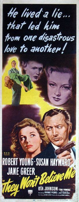 They Won't Believe Me Movie Poster (#3 of 3) - IMP Awards