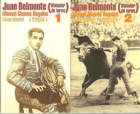 Juan Belmonte Matador De Toros Chaves Nogales Manuel