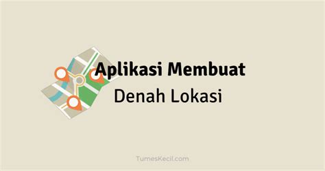 Aplikasi Membuat Denah Lokasi Pc Imagesee