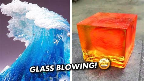 Most Satisfying Videos Glass Blowing Art Compilation 7 Satisfy Us Youtube