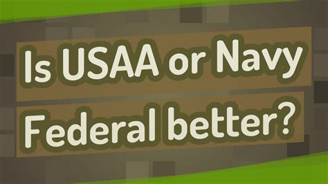 Is USAA Or Navy Federal Better YouTube