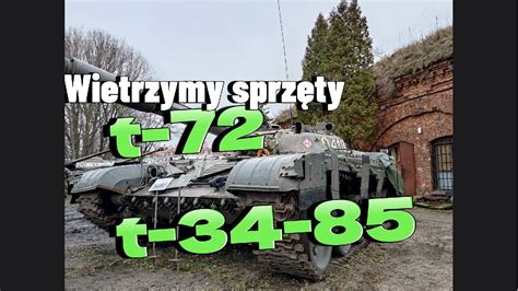 Wiosenne Wietrzenie włazów i magazynu amunicji T34 85 oraz T 72