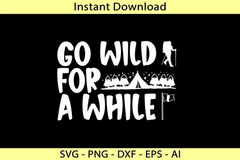 Go Wild For A While Graphic By Svg24 · Creative Fabrica