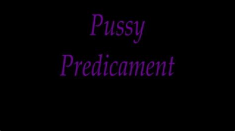 Pussy Predicament SINister Desires Clips4sale