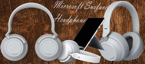 Microsoft Surface Headphones Review: Comfortable with Good Noise Cancelling Over Ear Headphones ...