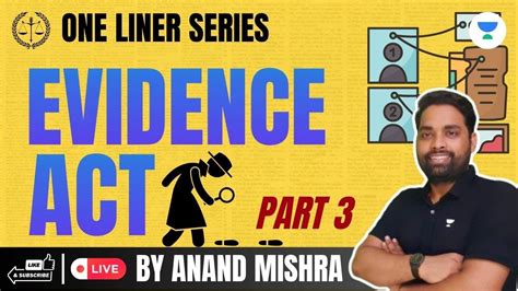 Evidence Act 1872 Part 3 Anand Mishra One Liner Series Judiciary Exams Youtube