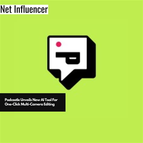 Podcastle Unveils New AI Tool For One-Click Multi-Camera Editing