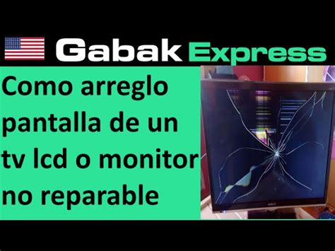 Cómo Reparar Un Televisor Con La Pantalla Rota Guía Paso A Paso Para Solucionar El Problema Tv