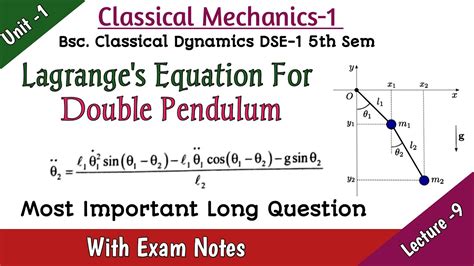 Lagrange S Equation For Double Pendulum Bsc Classical Mechanics Imp