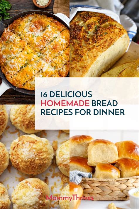 16 Delicious Bread Recipes For Dinner - MommyThrives