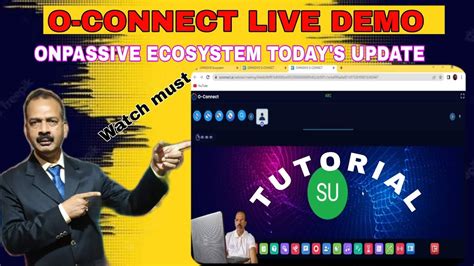 O Connect Live Demo Onpassive New Update Today How To Create