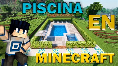 Hoy Aprenderas Como Construir Una Piscina En Minecraft Youtube