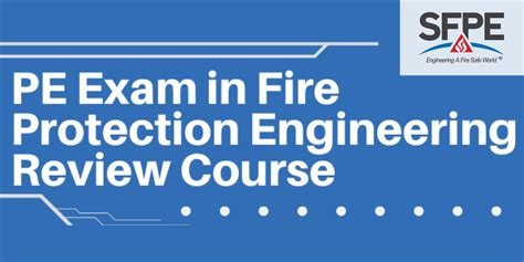 Sfpe Announces First 2023 Review Course For Pe Fire Protection Exam Aspe Pipeline