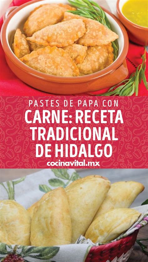 Pastes De Papa Con Carne Receta Tradicional De Hidalgo En 2023