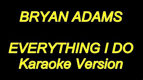 Bryan Adams Everything I Do Karaoke Lyrics NEW Acordes Chordify