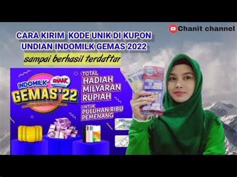 CARA MENGIRIM KODE UNIK UNDIAN INDOMILK GEMAS 2022 Sampai Berhasil